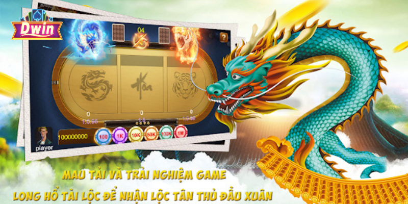 Chiến thuật chơi game Long Hổ