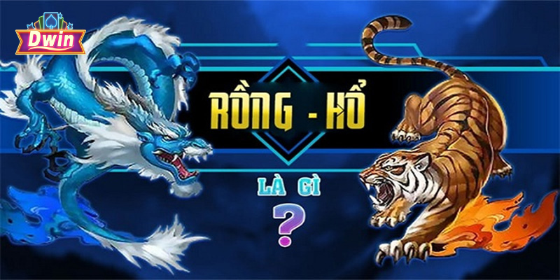 Chiến thuật chơi Rồng Hổ siêu hay
