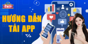 Hướng dẫn Tải App đúng cách